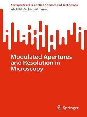 cover image of Modulated Apertures and Resolution in Microscopy
